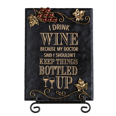 "I Drink Wine" Plaque